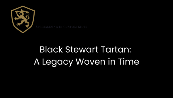 Black Stewart Tartan: A Legacy Woven in Time